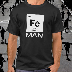 Man of Iron Periodic Table of Elements Symbol T-Shirt