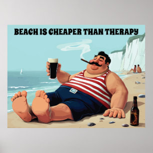 Man on a Beach with a Beer, Funny Quote, Vintage Poster