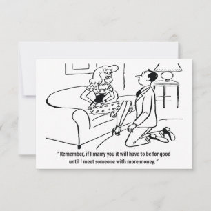 Man Proposes to a Gold Digger Woman, Hilarious Save The Date
