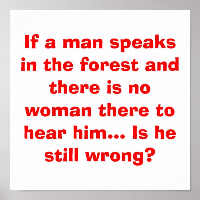 Man Speaks in Forest Poster - Funny Joke for Men (Front)