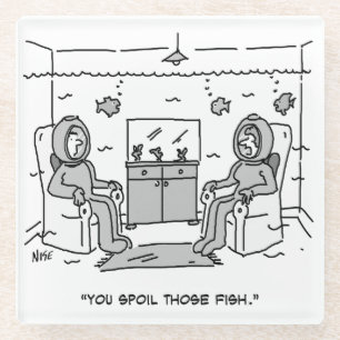 Man Spoils His Tropical Fish - Funny Cartoon on a Glass Coaster