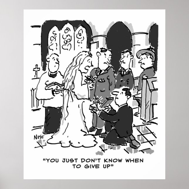Man Tries to propose to Bride at a Wedding - Funny Poster (Front)