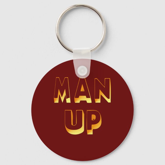 Man Up Keychain (Front)