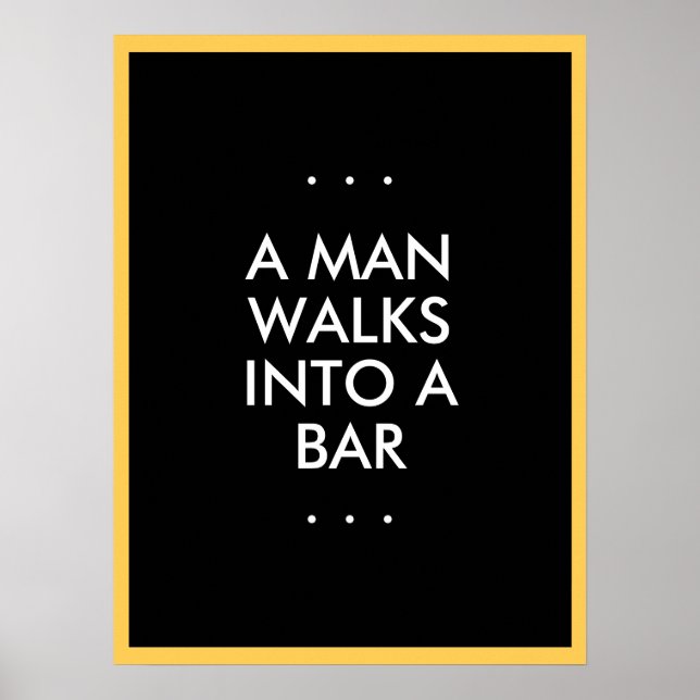 Man Walks Into a Bar Poster (Front)