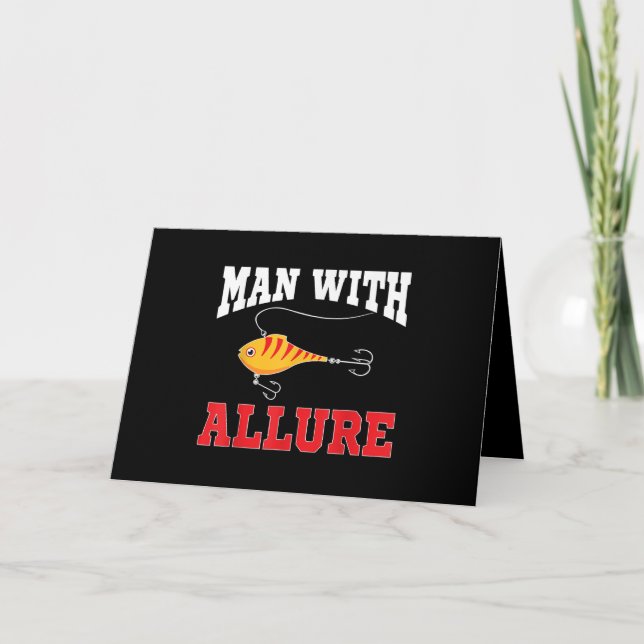 Man With Allure Fishing Lure Pun Fisherman T-Shirt Card (Front)