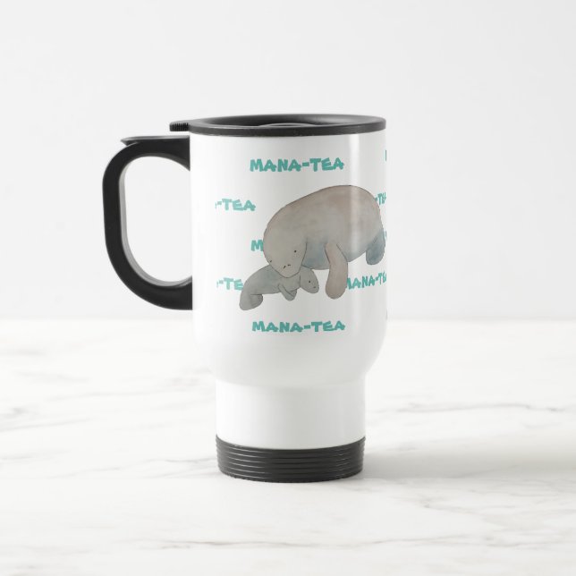 Mana-tea Funny Pun Manatee Travel Mug (Left)