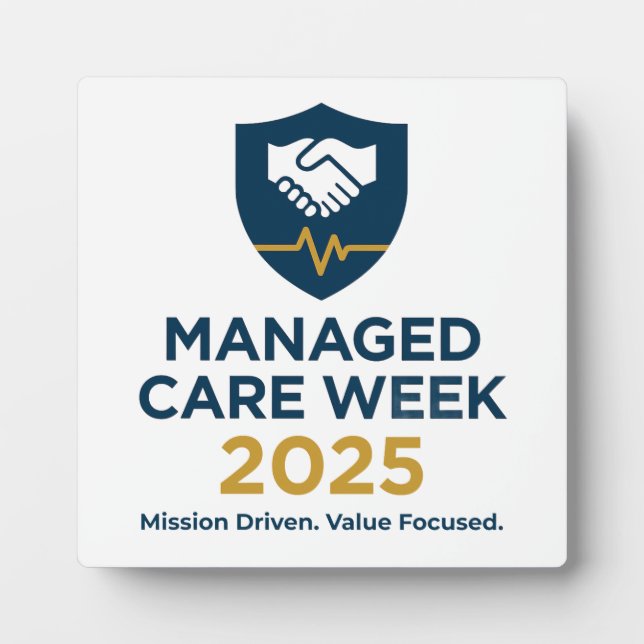 Managed Care Week 2025 - 5.25 x 5.25 with Easel Plaque (Front)