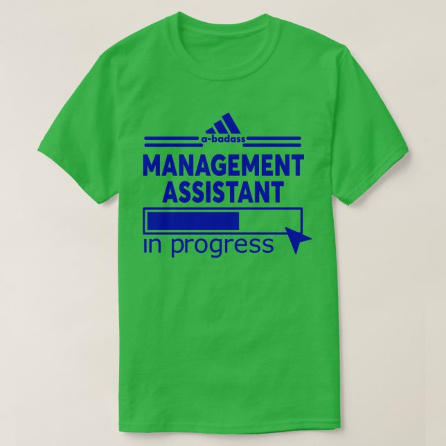 MANAGEMENT ASSISTANT T-Shirt (Design Front)
