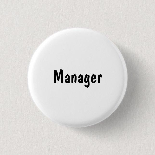Manager 3 Cm Round Badge (Front)