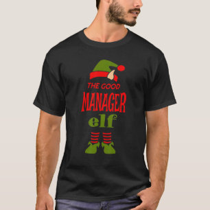 MANAGER Elf Good Christmas Matching Pajama Party T-Shirt