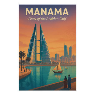 MANAMA – Pearl of the Arabian Gulf Poster