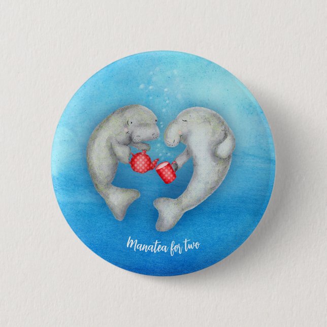 'Manatea for two' cute tea drinking manatees badge (Front)