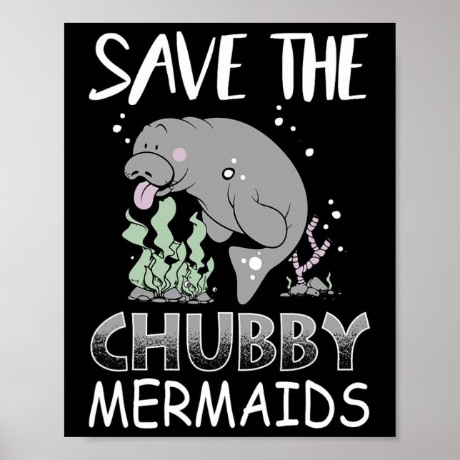 Manatee Earth Day T Shirt Save The Chub  Poster (Front)