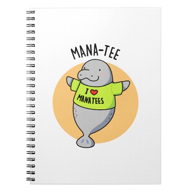 Manatee Funny Animal Pun  Notebook (Front)