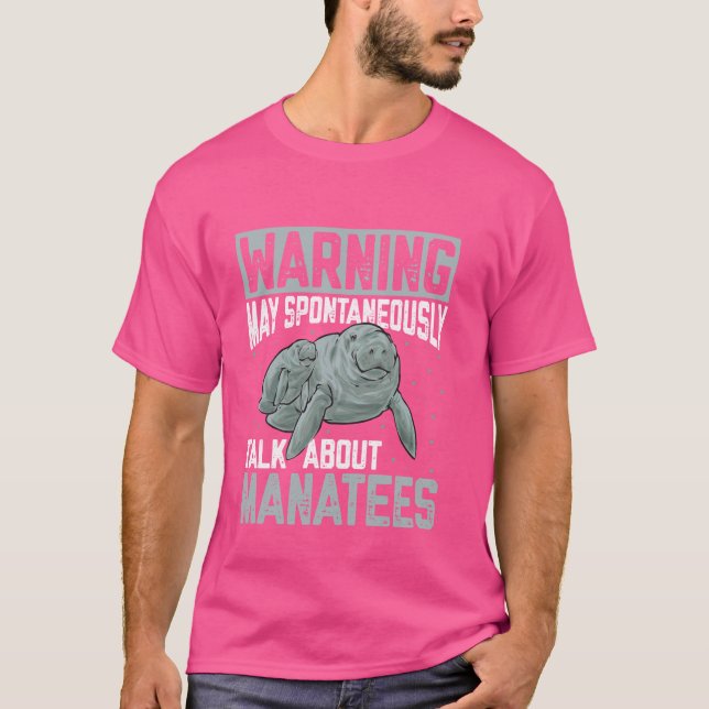 Manatee Sea Animal Warning Manatee T-Shirt (Front)