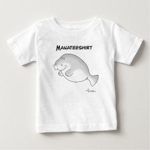 MANATEESHIRT by Sandra Boynton Baby T-Shirt