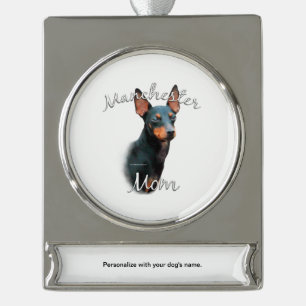 Manchester Terrier Mom 2 Silver Plated Banner Ornament