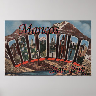 Mancos State Park, Colorado - Large Letter Scene Poster