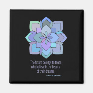Mandala Roosevelt Beauty Quote Magnet