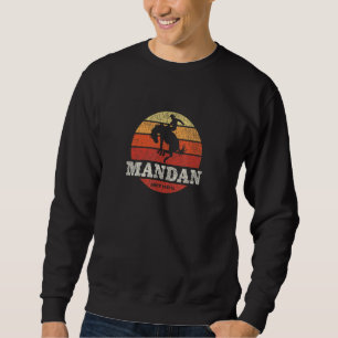 Mandan ND Vintage Country Western Retro Sweatshirt