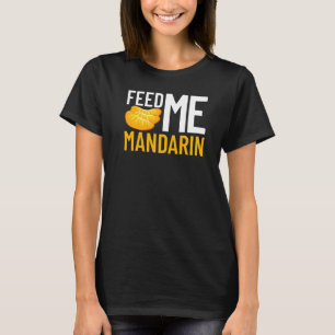 Mandarin Orange Tree Fruit Plant Juice Fresh Canne T-Shirt