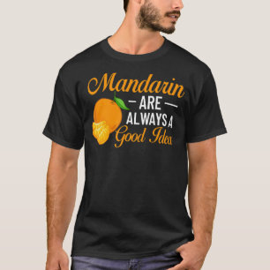 Mandarin Orange Tree Fruit Plant Juice Fresh Canne T-Shirt