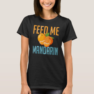 Mandarin Orange Tree Fruit Plant Juice Fresh Canne T-Shirt