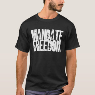 Mandate Freedom  Vintage Mandate Freedom  3 T-Shirt