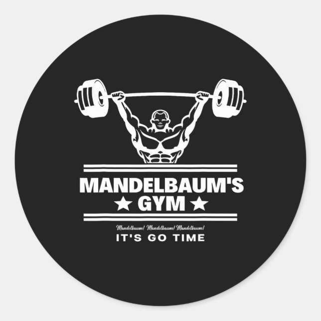 Mandelbaum Gym - It's Go Time!  Classic Round Sticker (Front)