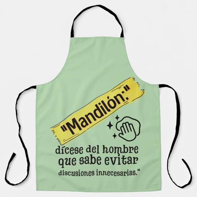 MANDILON DISECE DE HOMBRE QUE SABE EVITAR PROBLEMA APRON (Front)
