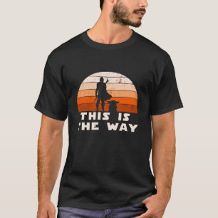 Mando Retro This is The Way and the Ba T-Shirt