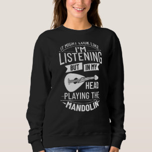 Mandolin Instrument Music Player Beginner Lesson Sweatshirt