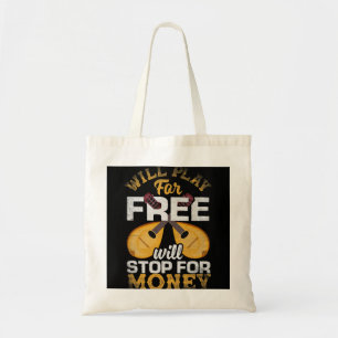 Mandolin Lover Mandolinist Will Play For Free Will Tote Bag