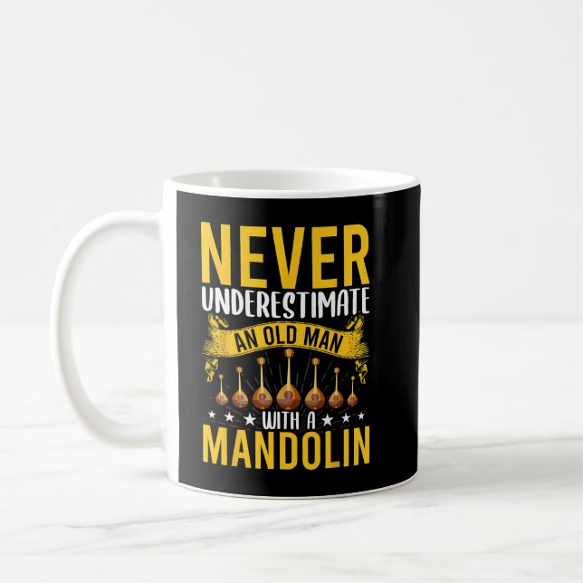 Mandolin Lover Never underestimate an old man with Coffee Mug (Left)