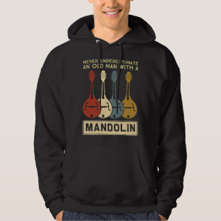 Mandolin Lover Never underestimate an old man with Hoodie