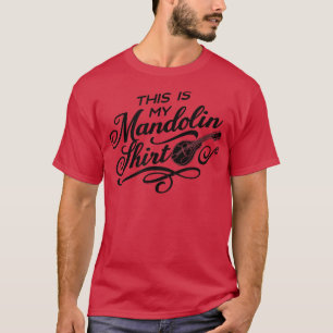Mandolin Musician Music Instrument Folk Music  T-Shirt