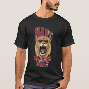 Mane Character Energy Funny Lion with Sunglasses L T-Shirt