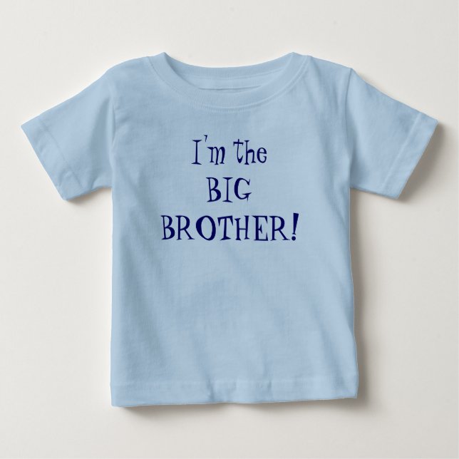 Mang4 I'm theBIG BROTHER! Baby T-Shirt (Front)