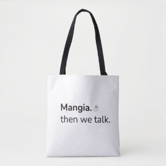 Mangia Tote Bag