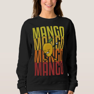 Mango Dabbing Fruit Funny Women Mangoes Love Sweatshirt