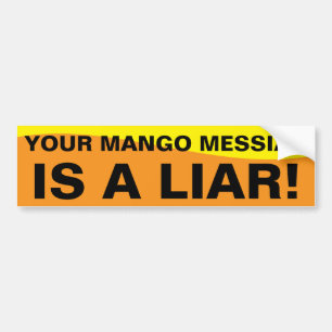MANGO MESSIAH BUMPER STICKER