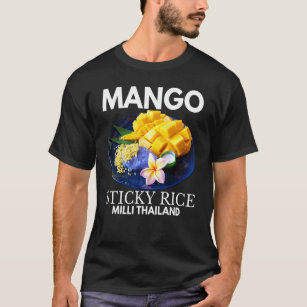 Mango Sticky Rice Milli Thailand Summer Food  I  1 T-Shirt
