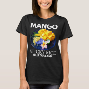 Mango Sticky Rice Milli Thailand Summer Food  I  1 T-Shirt