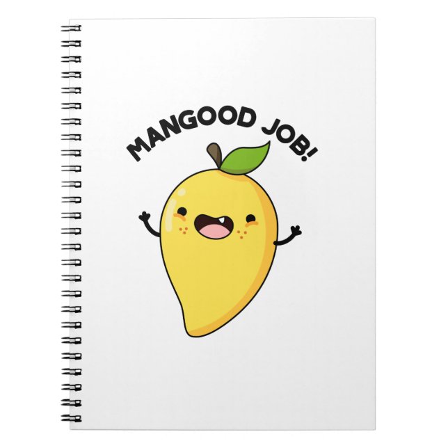 Mangood Job Funny Mango Fruit Pun  Notebook (Front)