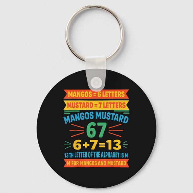 Mangos Mustard 67 Tee Funny Alphabet Code M Meme F Key Ring (Front)