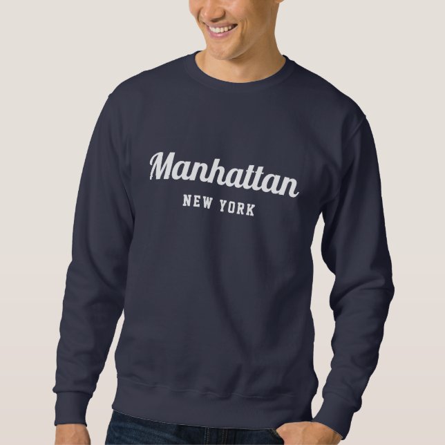 Manhattan New York  Sweatshirt (Front)