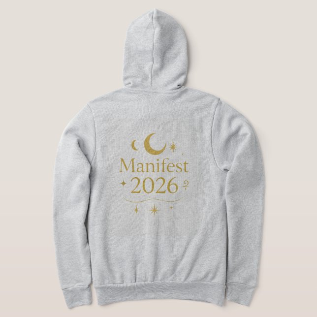 Manifest 2026 Hoodie with Gold Moon & Stars | Mini (Laydown Back)