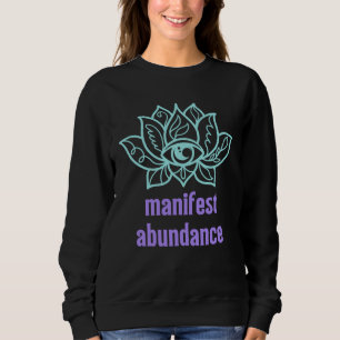 Manifest Abundance New Age Spiritual Purple and Te Sweatshirt