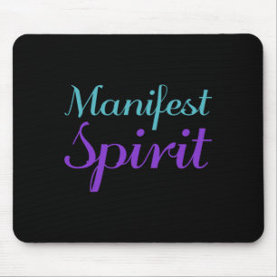 Manifest Spirit Prevention Design Mouse Pad