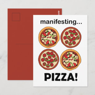 Manifesting Pepperoni Pizza  Postcard